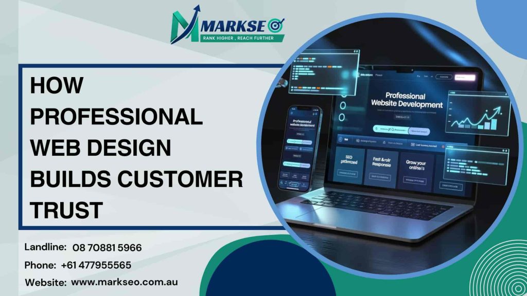 How Professional Web Design Builds Customer Trust