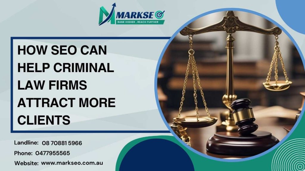 How SEO Can Help Criminal Law Firms Attract More Client